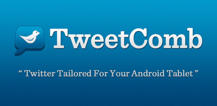 TweetComb : l'application Tweeter pour Android HoneyComb 1
