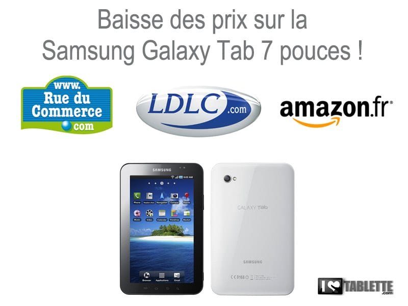 La Samsung Galaxy Tad 7 pouces en promo !