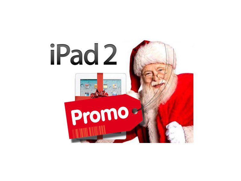 Promotion iPad 2 : liste des promos iPad 2 pour vos achats de Noël  2