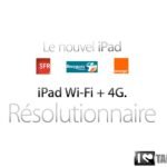 Abonnement Nouvel iPad WiFi + 4G : Comparer les prix des Forfaits du Nouvel iPad 3 Abonnement Nouvel iPad WiFi + 4G : Comparer les prix des Forfaits du Nouvel iPad 3