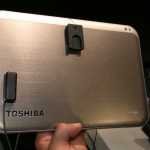 Vidéo tablette Android Toshiba AT270 & AT300 lors de l'IFA de Berlin  11