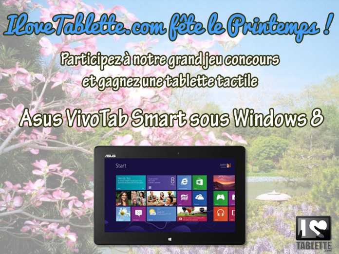 Concours : Gagnez la tablette Asus VivoTab Smart avec iLoveTablette.com 4