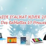 Notre top 5 des meilleures tablettes au format 10 pouces Notre top 5 des meilleures tablettes au format 10 pouces 6
